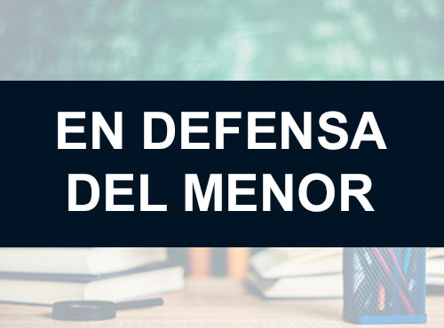 EN DEFENSA DEL MENOR